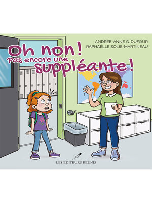 cover image of Oh non ! Pas encore une suppléante !